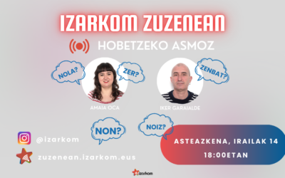 Izarkom ZUZENEAN – Hobetzeko asmoz