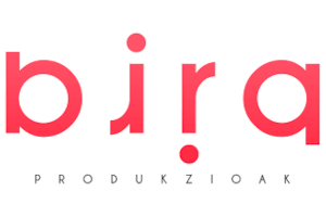 BIRA PRODUKZIOAK